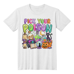 Pick Your Poison - T-shirt